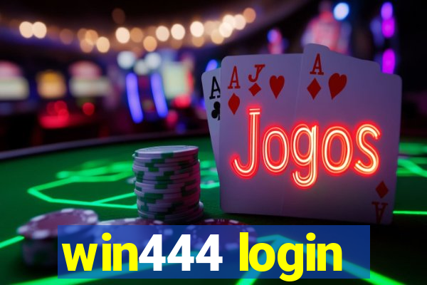 win444 login